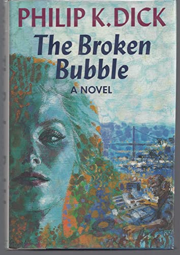 The broken bubble. . . .