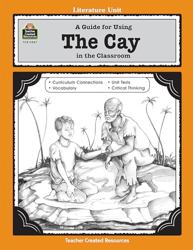 A Guide for Using The Cay in the Classroom: A Literature Unit (Literature Units)
A Guide for Using The Cay in the Classroom: A Literature Unit (Literature Units)