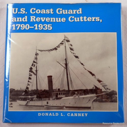 U.s.coast Guard & Revenue Cutters 1790-1935.