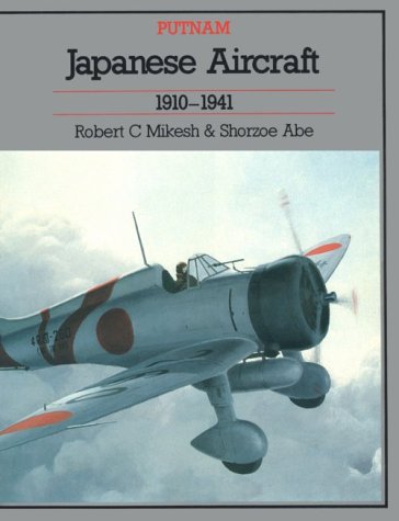 Japanese Aircraft, 1910-1941 (Putnam Aviation Ser.)