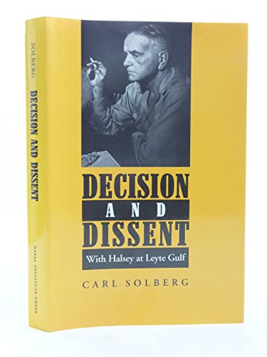 Decision and Dissent : With Halsey at Leyte Gulf