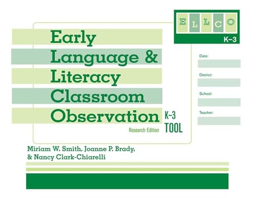 Early Language and Literacy Classroom Observation Tool, K-3 (ELLCO K-3), Research Edition
Early Language and Literacy Classroom Observation Tool, K-3 (ELLCO K-3), Research Edition