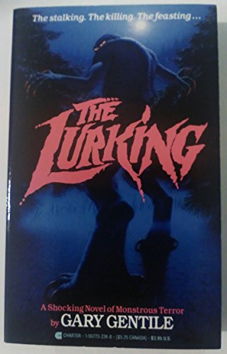 The Lurking: A Shocking Novel of Monstrous Terror [Curse of the Jersey Devil] [First Edition Pape...
