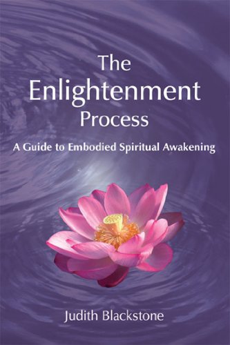 The Enlightenment Process: A Guide to Embodied Spiritual Awakening (Revised and Expanded)
The Enlightenment Process: A Guide to Embodied Spiritual Awakening (Revised and Expanded)
