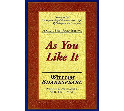As You Like It: Applause First Folio Editions (Applause Shakespeare Library Folio Texts)
As You Like It: Applause First Folio Editions (Applause Shakespeare Library Folio Texts)