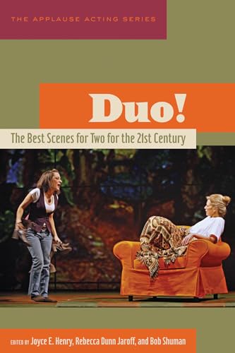 Duo!: The Best Scenes for Two for the 21st Century (Applause Acting Series)
Duo!: The Best Scenes for Two for the 21st Century (Applause Acting Series)