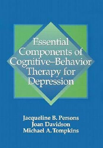 Essential Components of Cognitive-Behavior Therapy for Depression