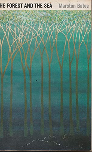 The Forest and the Sea: A Look at the Economy of Nature and the Ecology of Man
The Forest and the Sea: A Look at the Economy of Nature and the Ecology of Man