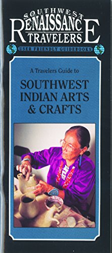 Travelers Guide to Southwest Indian Arts & Crafts