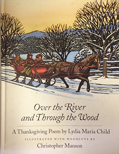 Over the River and Through the Wood: A Thanksgiving Poem [signed]