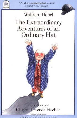 The Extraordinary Adventures of an Ordinary Hat (Easy-to-Read)