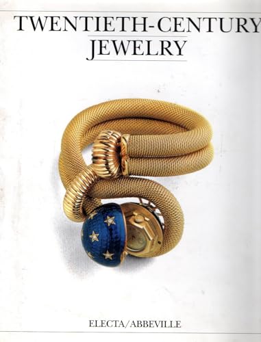 Twentieth-Century Jewelry: Art Nouveau to Modern Design (First Us)