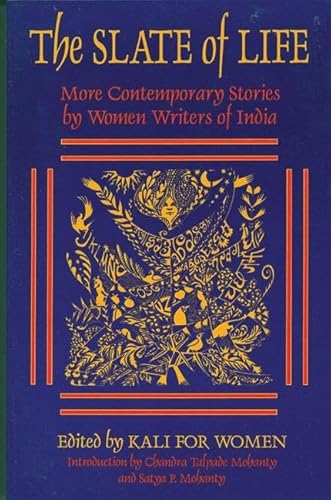 The Slate of Life: More Contemporary Stories by Women Writers of India