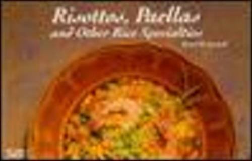 Risottos, Paellas and Other Rice Specialties (Nitty Gritty Cookbooks)