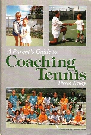 A Parent's Guide to Coaching Tennis