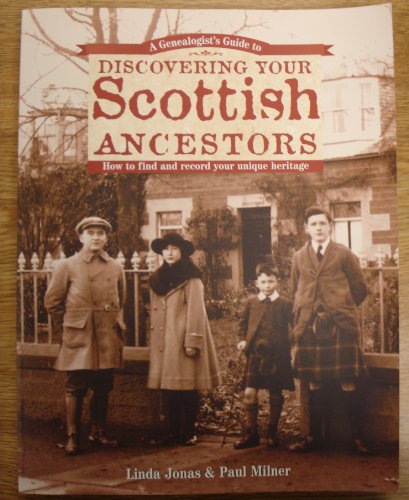 Genealogist's Guide to Discovering Your Scottish Ancestors