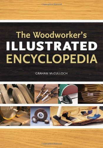 The Woodworker's Illustrated Encyclopedia