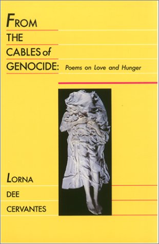 From the Cables of Genocide: Poems on Love and Hunger