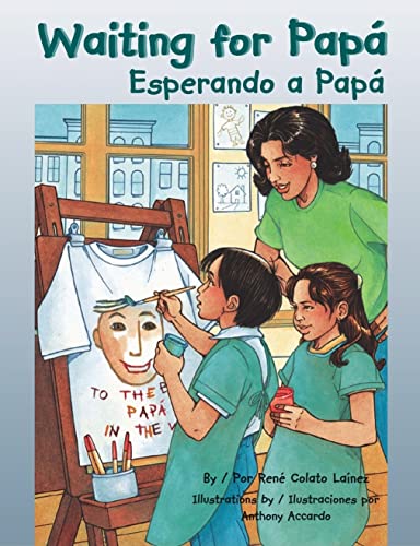 Waiting for Papá / Esperando a Papá (English and Spanish Edition)