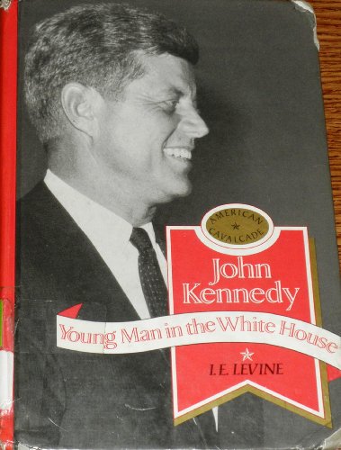 John Kennedy Young Man in the White house