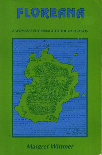 Floreana : A Woman's Pilgrimage to the Galapagos