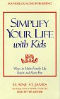 Simplify Your Life With Kids
