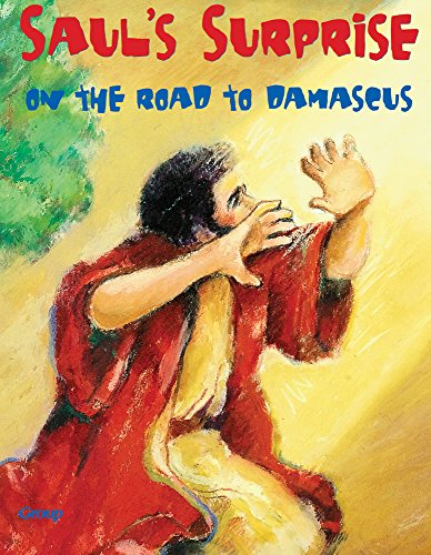 Bible Big Books: Saul's Surprise on the Road to Damascus