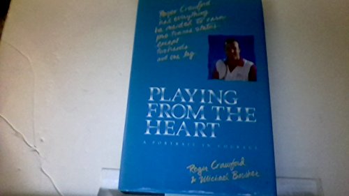 Playing from the Heart: A Portrait in Courage