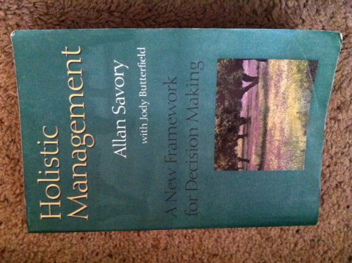 Holistic Management Handbook Healthy Land, Healthy Profits