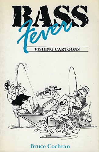 Bass Fever Fishing Cartoons.