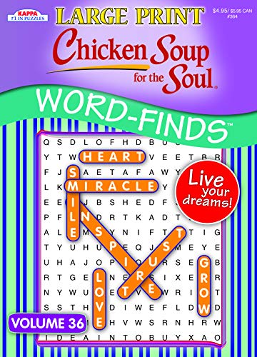 Chicken Soup for the Soul LARGE PRINT Word-Finds Puzzle Book-Word Search Volume 36
Chicken Soup for the Soul LARGE PRINT Word-Finds Puzzle Book-Word Search Volume 36