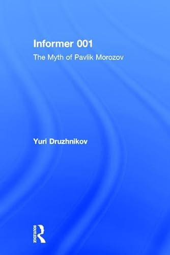 Informer 001: The Myth of Pavlik Morozov