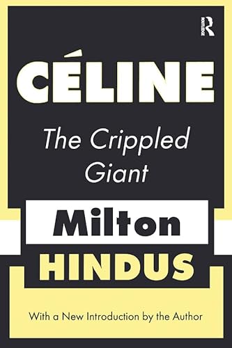 Celine the Crippled Giant: The Crippled Giant (Library of Conservative Thought)