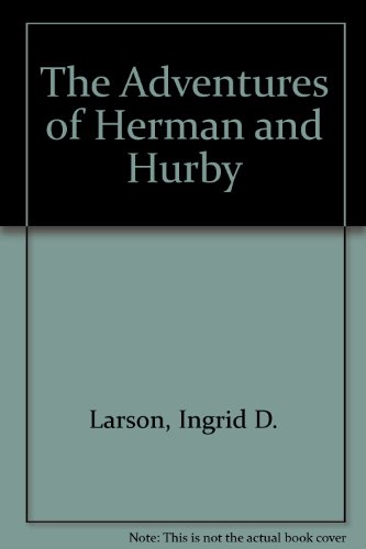 The Adventures of Herman and Hurby - SIGNED