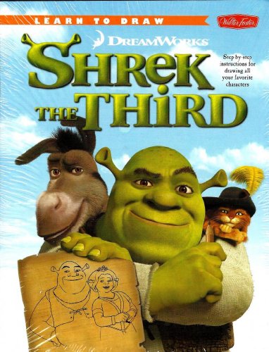 Learn to Draw Dreamworks Shrek the Third: Step-by-Step Instructions for Drawing All Your Favorite Characters
Learn to Draw Dreamworks Shrek the Third: Step-by-Step Instructions for Drawing All Your Favorite Characters