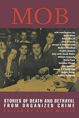 Mob; Stories of Death and Betrayal from Organized Crime