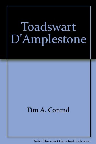 TOADSWART D'AMPLESTONE - A Gothic Tale of Horror and Magic