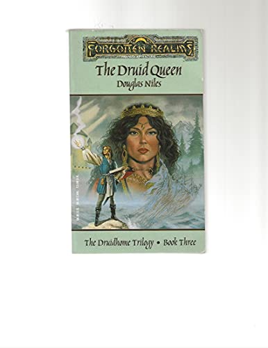 The Druid Queen: The Druidhome Trilogy. Book Three. Forgotten Realms Fantas