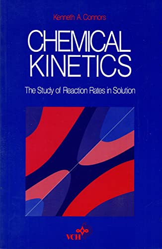 Chemical Kinetics: The Study of Reaction Rates in Solution