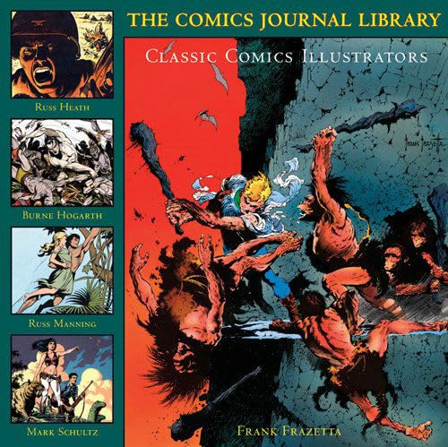 The Comics Journal Library Volume 5 Classic Comics Illustrators
