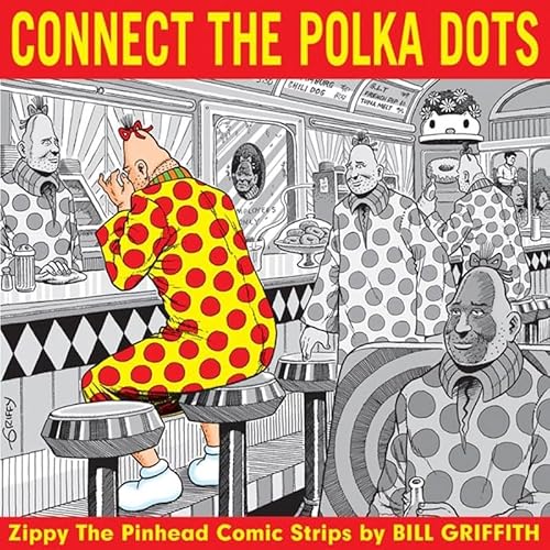 Zippy:; Connect the Polka Dots, December 2005 - August 2006 (Zippy Annual, Volume 7)