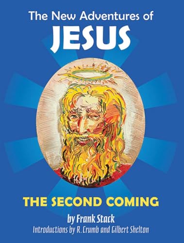 The New Adventures of Jesus:; The Second Coming