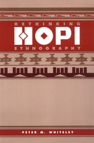 Rethinking Hopi Ethnography Pb (smithsonian Series in Ethnographic Inquiry)
Rethinking Hopi Ethnography Pb (smithsonian Series in Ethnographic Inquiry)