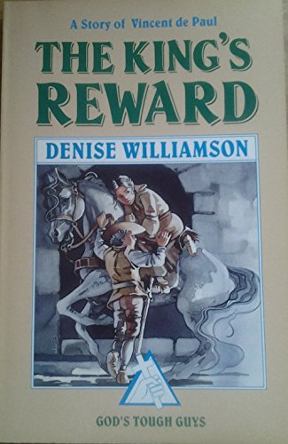 The King's Reward: a Story of Vi