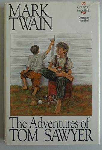 The Adventures of Tom Sawyer (Courage Literary Classic)
