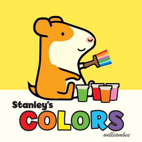 Stanley's Colors (Stanley Board Books, 1)
