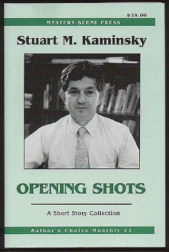 OPENING SHOTS: A Short Story Collection **SIGNED COPY**