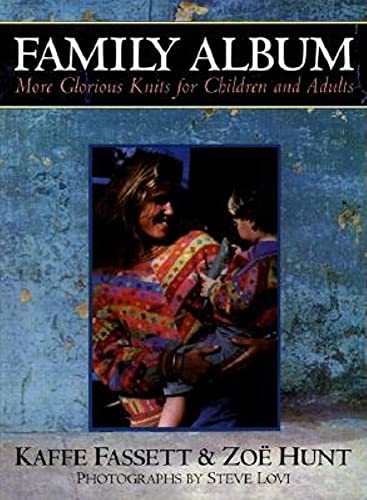 Family Album: Knitting for Children and Adults (Taunton Books & Videos for Fellow Enthusiasts)
Family Album: Knitting for Children and Adults (Taunton Books & Videos for Fellow Enthusiasts)