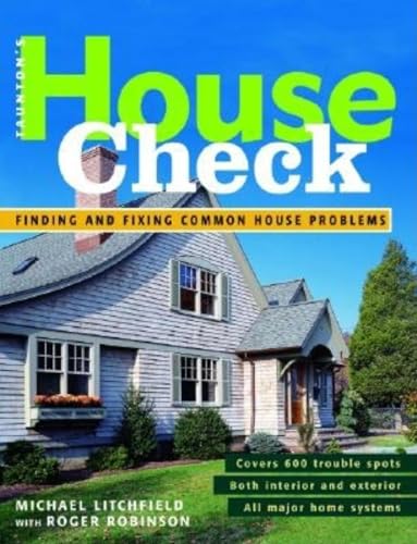 Taunton's House Check : Finding and Fixing Common House Problems