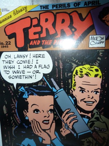 Terry and The Pirates Vol. 22 (1945) The Perils of April